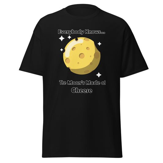 Everybody Knows the Moon's Made of Cheese Tee