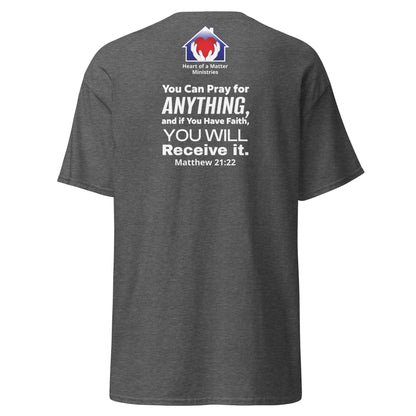 How Can I Pray For You Today? Classic Tee | HOAMM