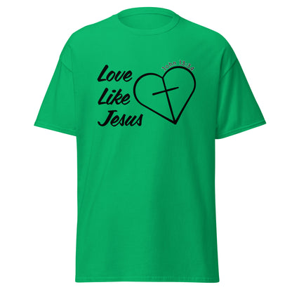 Love Like Jesus Classic Tee | HOAMM