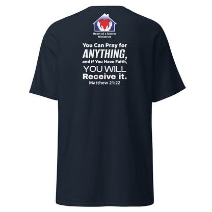 How Can I Pray For You Today? Classic Tee | HOAMM