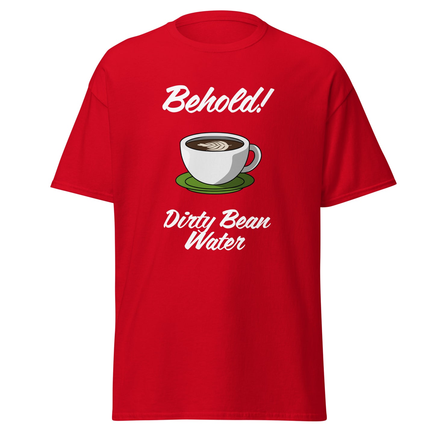 Behold! Dirty Bean Water Tee